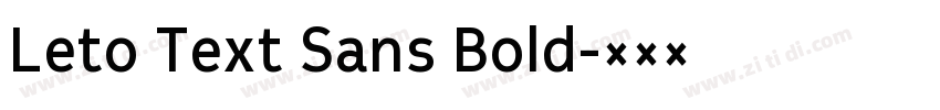 Leto Text Sans Bold字体转换 Leto Text Sans Bold字体转换